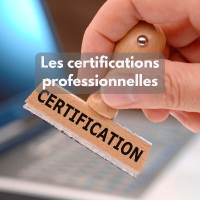 Certification Professionnelle : Tout ce que vous devez savoir