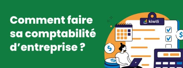 Comment tenir sa comptabilité quand on débute ?