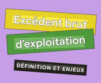 Connaissez-vous votre EBE ?