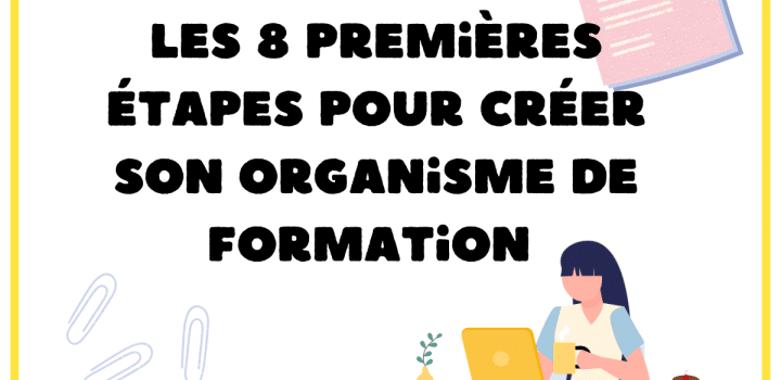 Et si je montais mon organisme formation ?