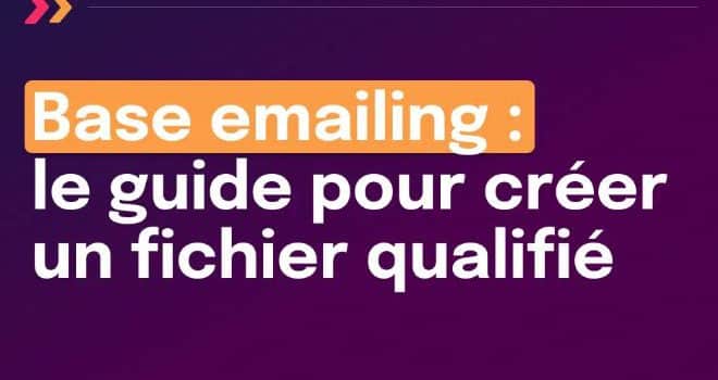 Méthode pour construire sa première base e-mail