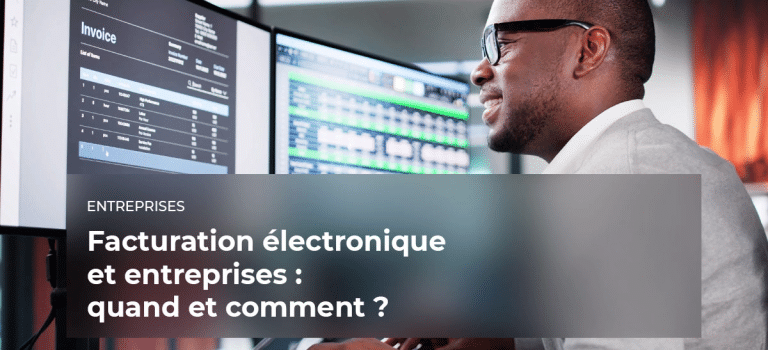 Facturation électronique : Votre banque est-elle prête ? Facturation électronique : Votre banque est-elle prête ?
